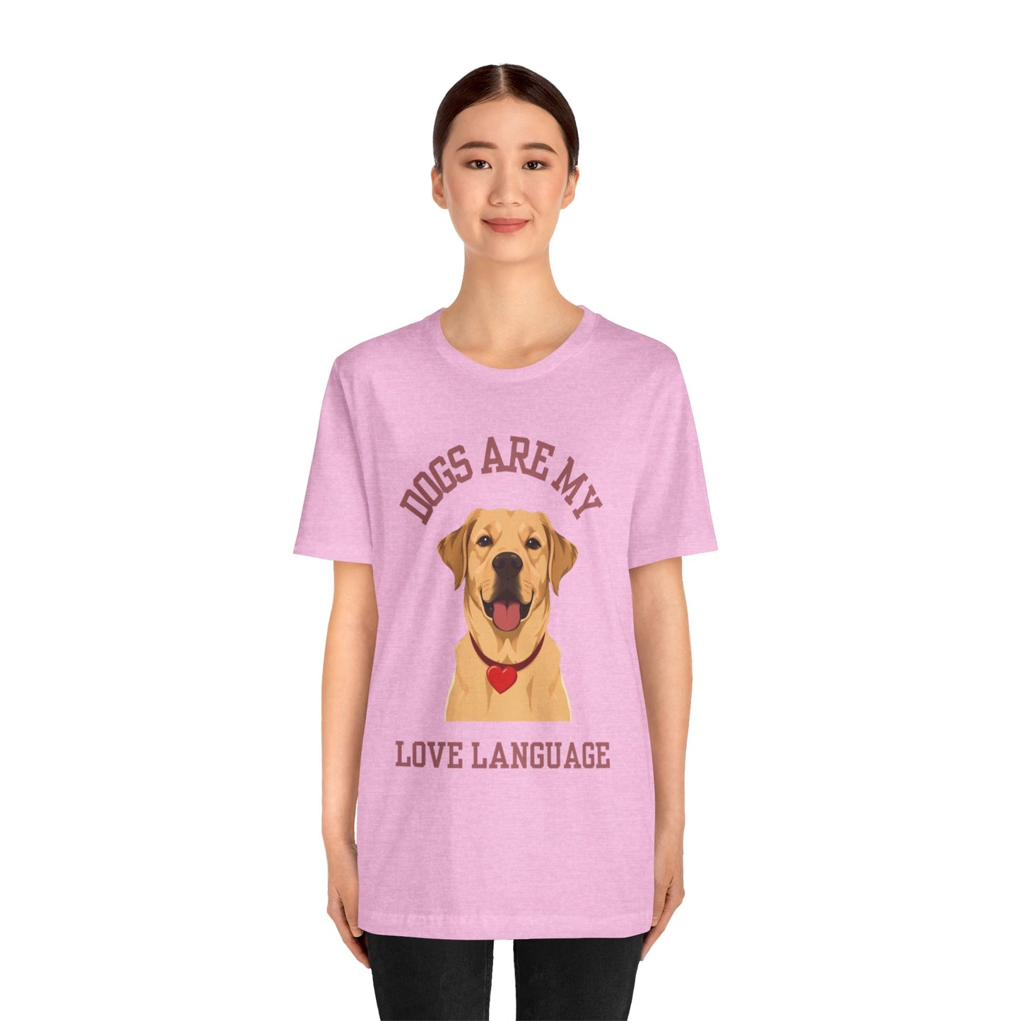 T-shirt Dogs Are My Love Language