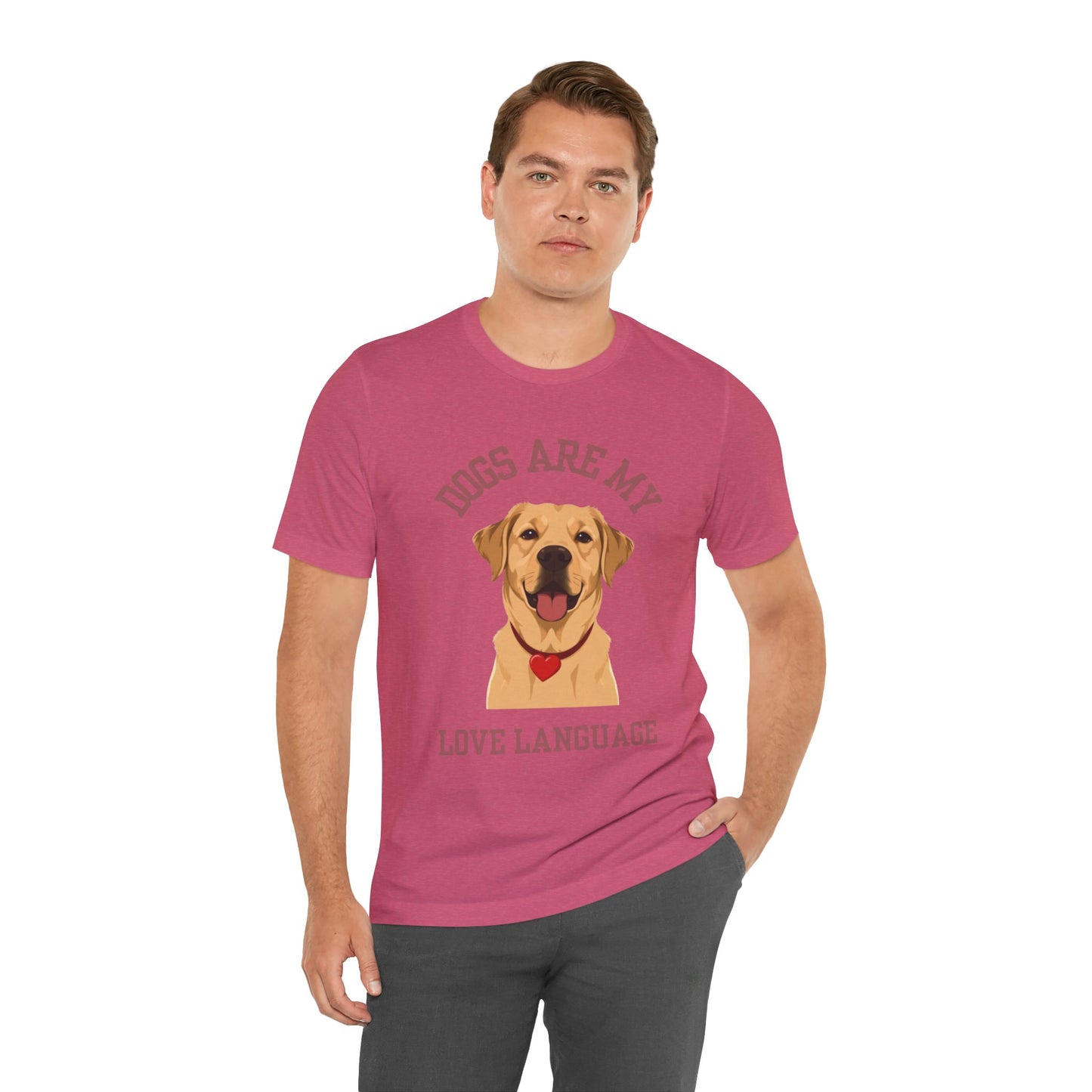 T-shirt Dogs Are My Love Language