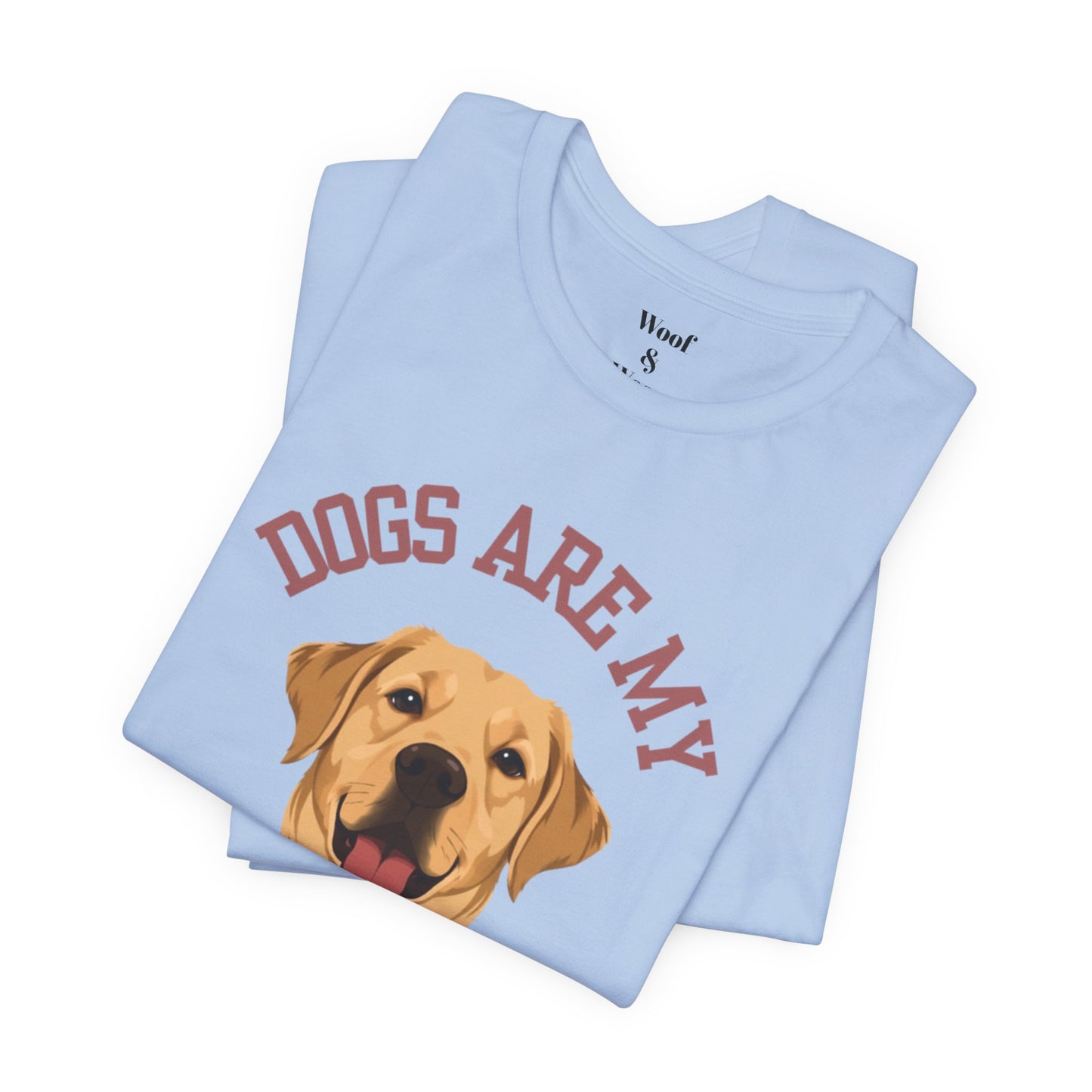 T-shirt Dogs Are My Love Language