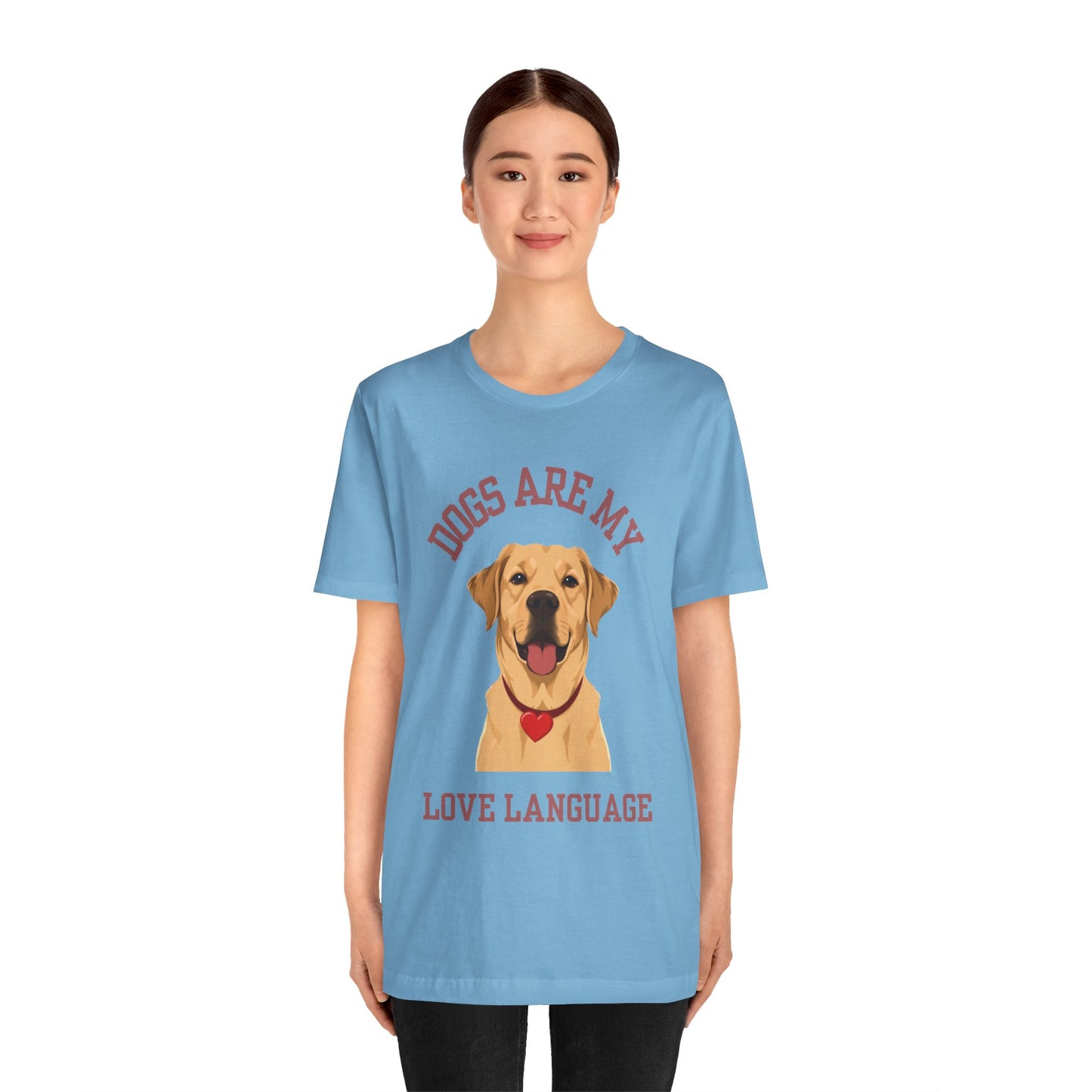 T-shirt Dogs Are My Love Language