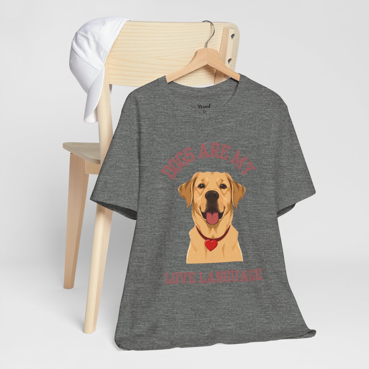 T-shirt Dogs Are My Love Language