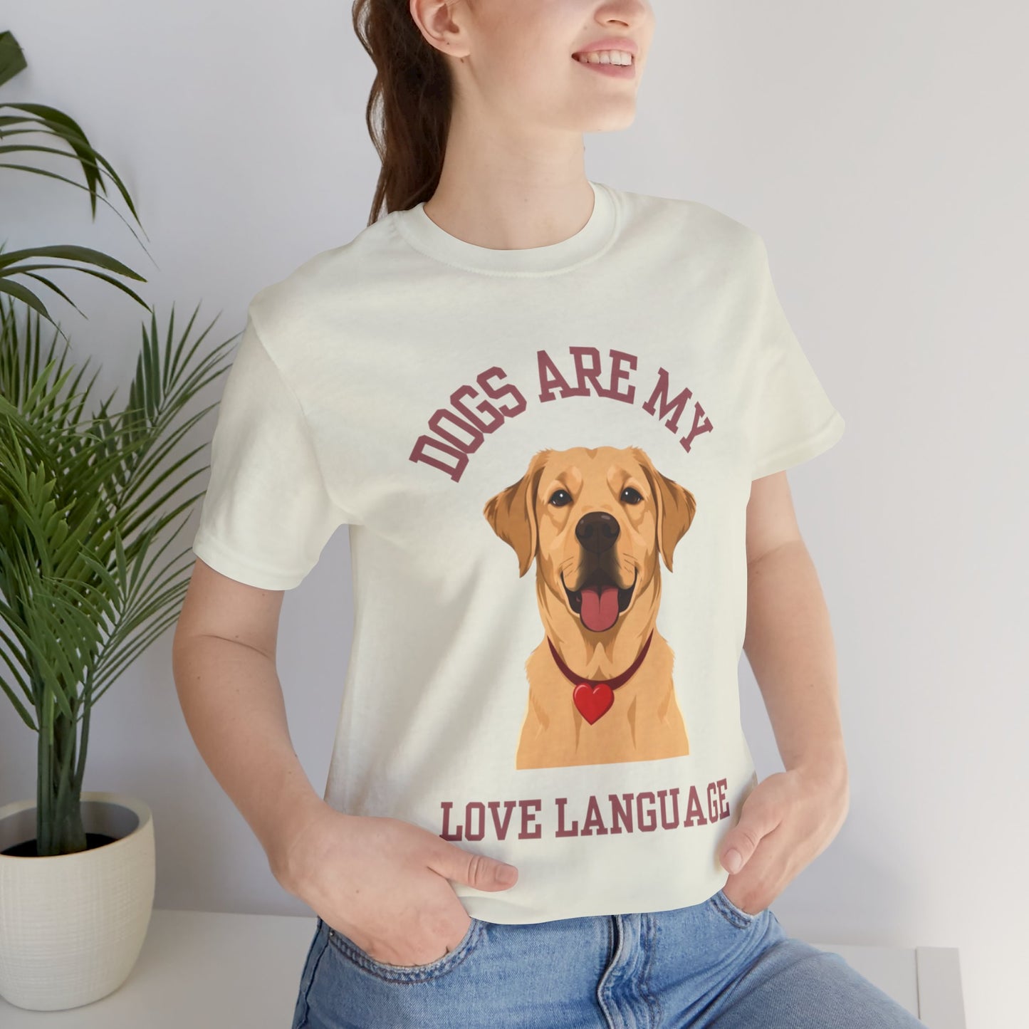 T-shirt Dogs Are My Love Language