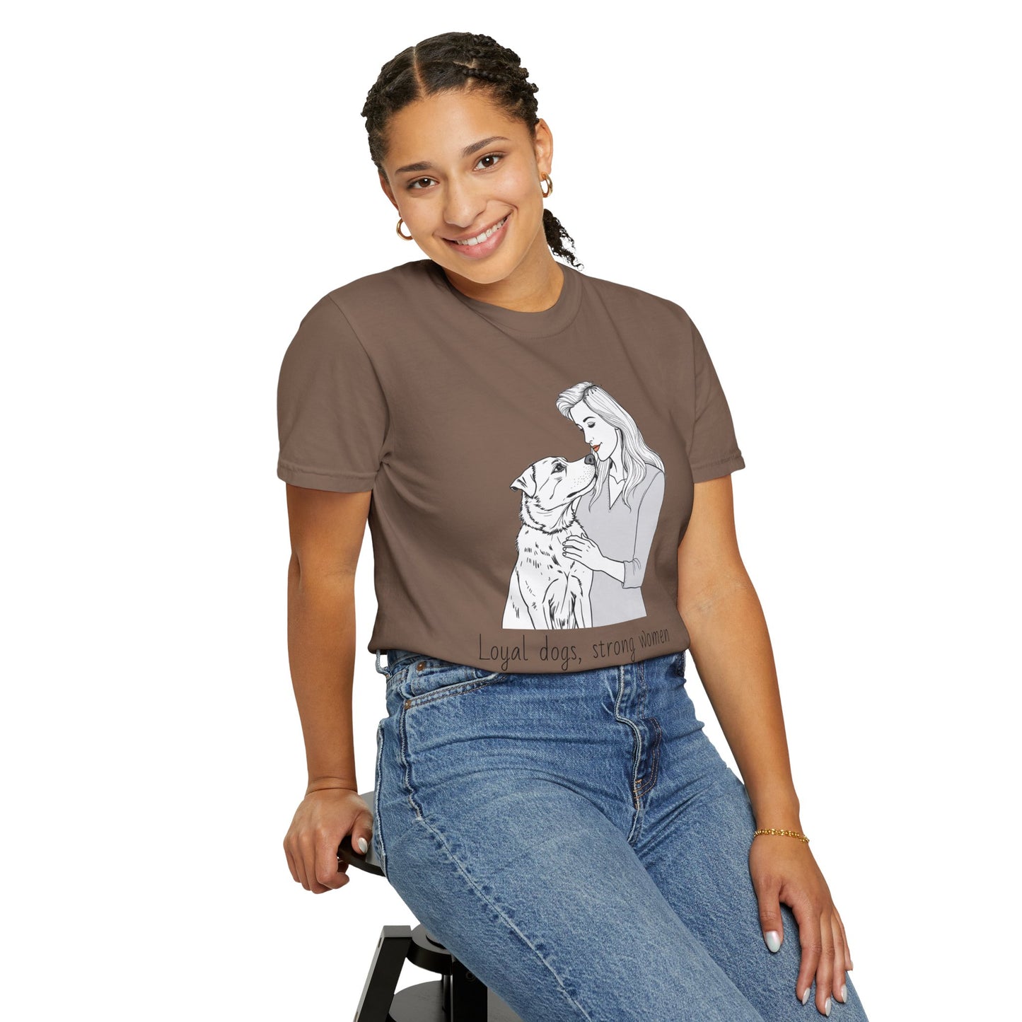 Loyal Dogs & Strong Women T-Shirt - Celebrating Women, March Edition