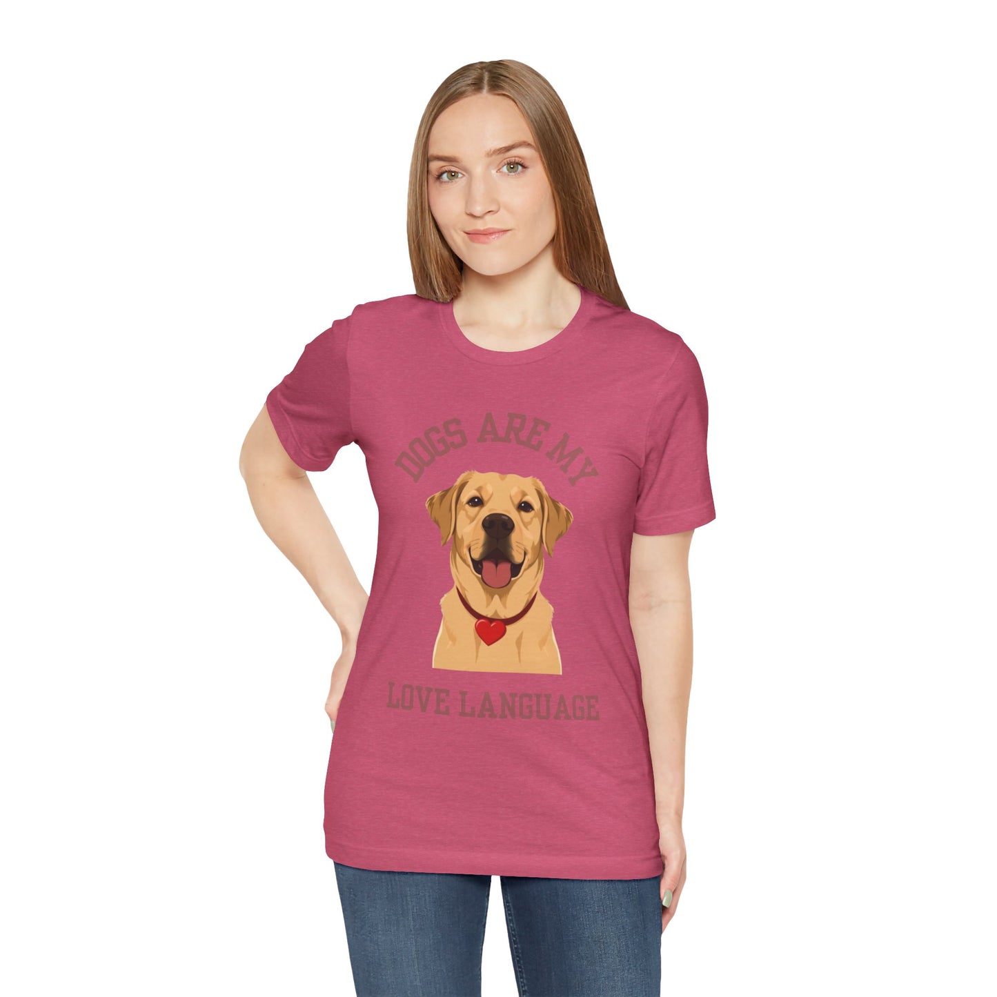 T-shirt Dogs Are My Love Language