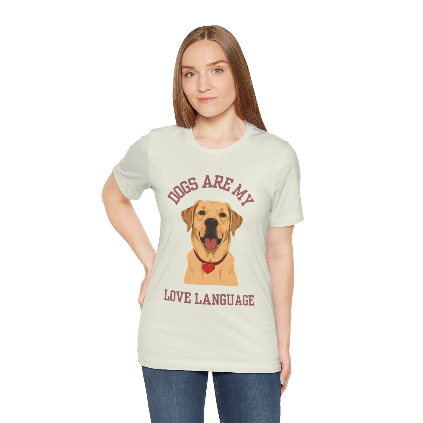 T-shirt Dogs Are My Love Language