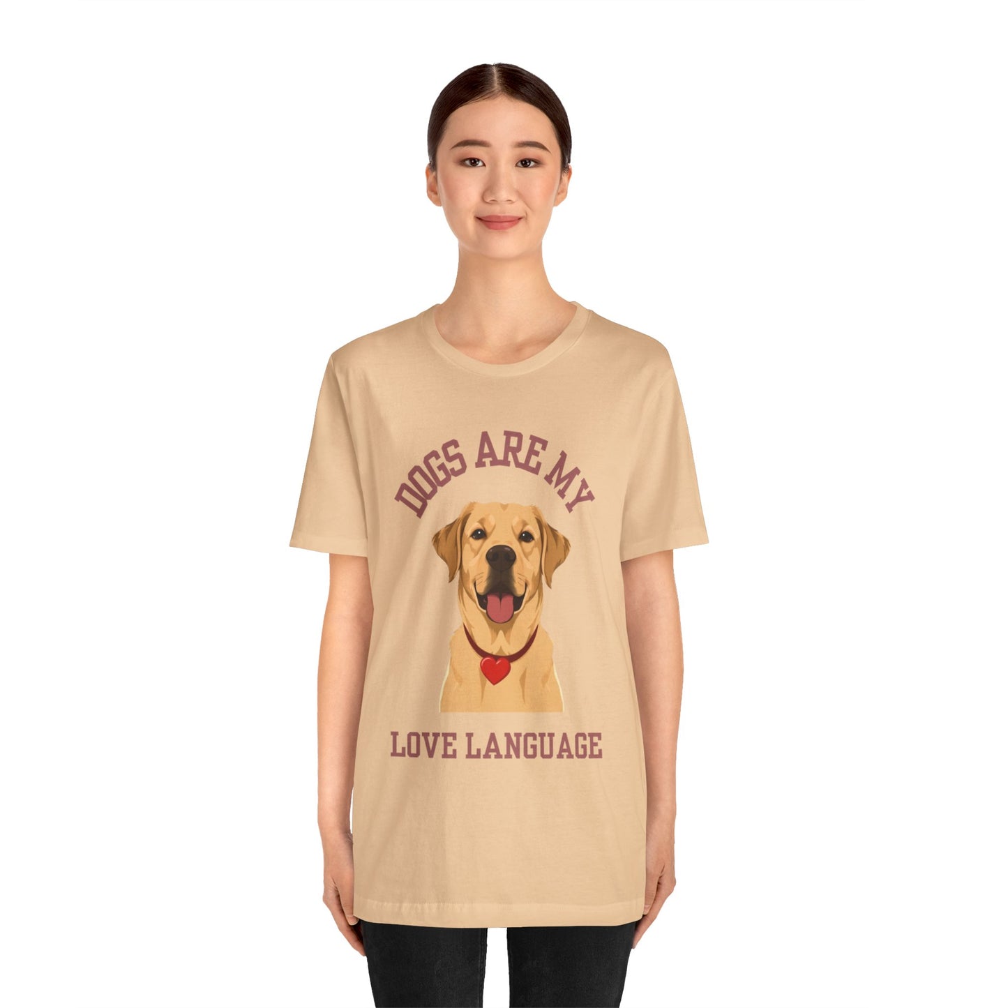 T-shirt Dogs Are My Love Language