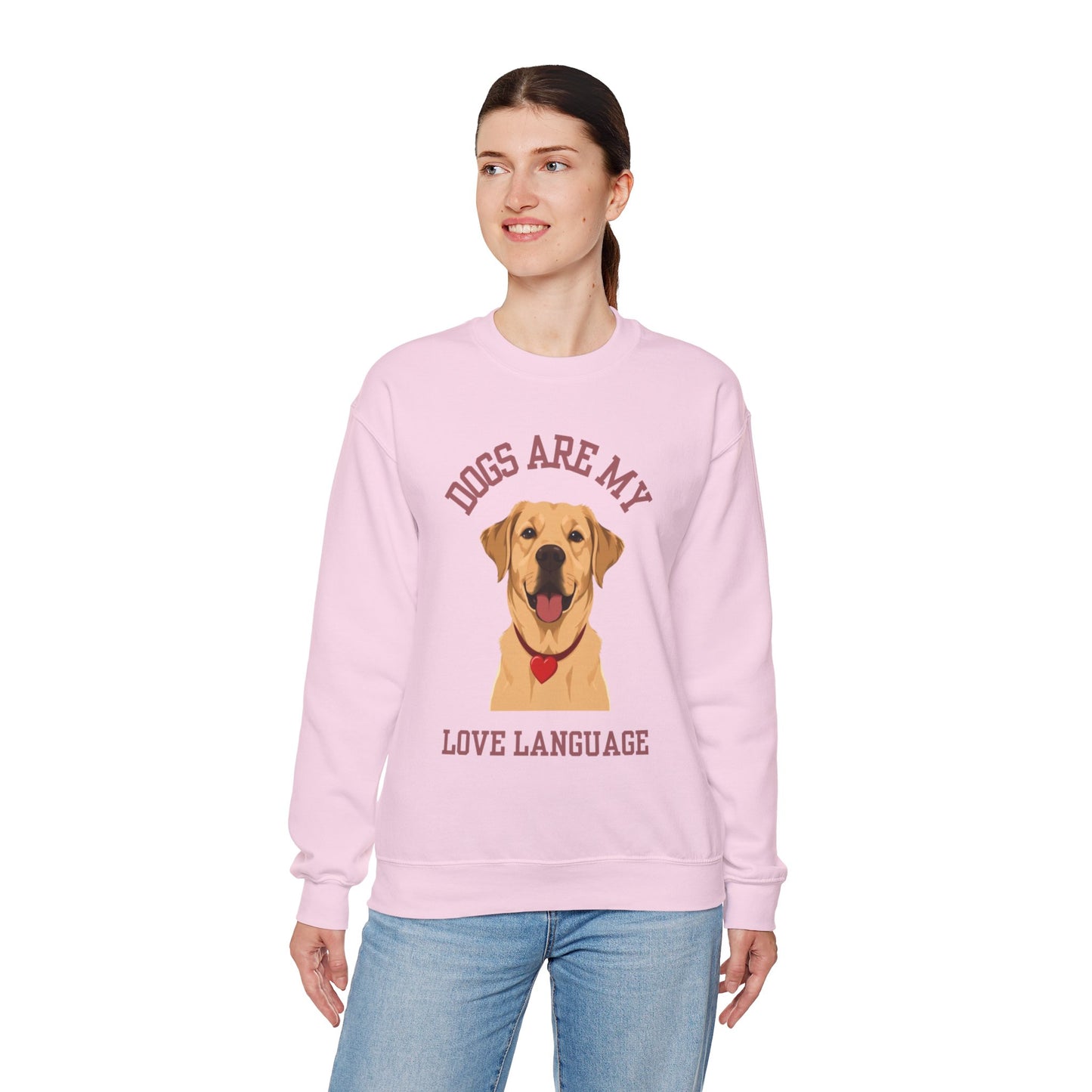 Sweatshirt Dogs Are My Love Language