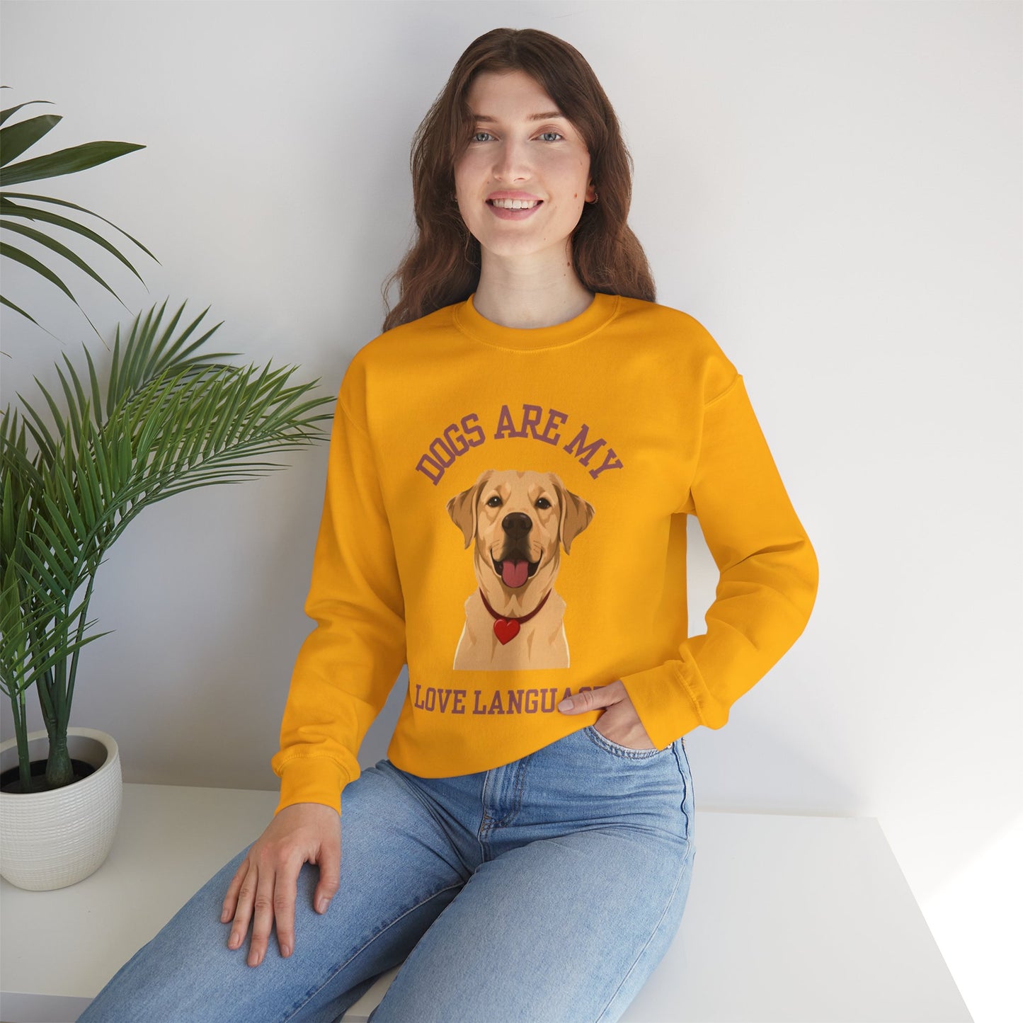 Sweatshirt Dogs Are My Love Language