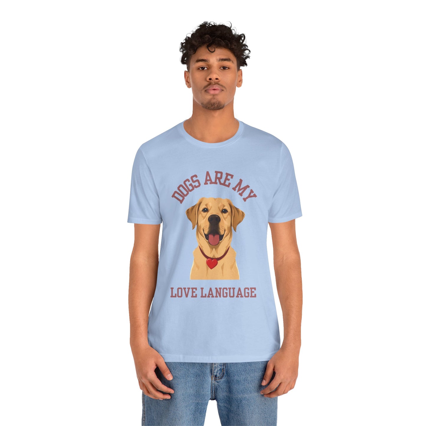 T-shirt Dogs Are My Love Language