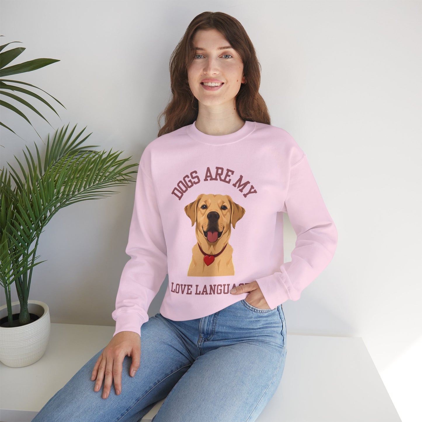 Sweatshirt Dogs Are My Love Language